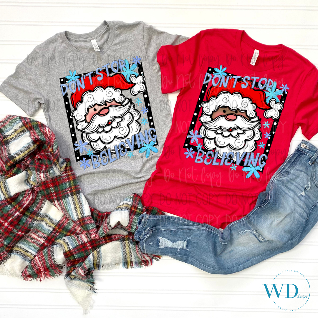 Don't Stop Believin Santa DTF Transfer