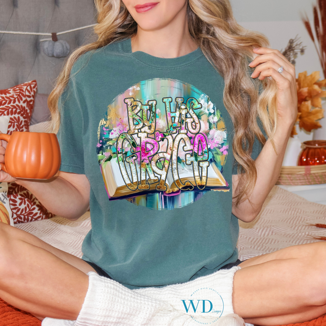 By His Grace Graphic Tee