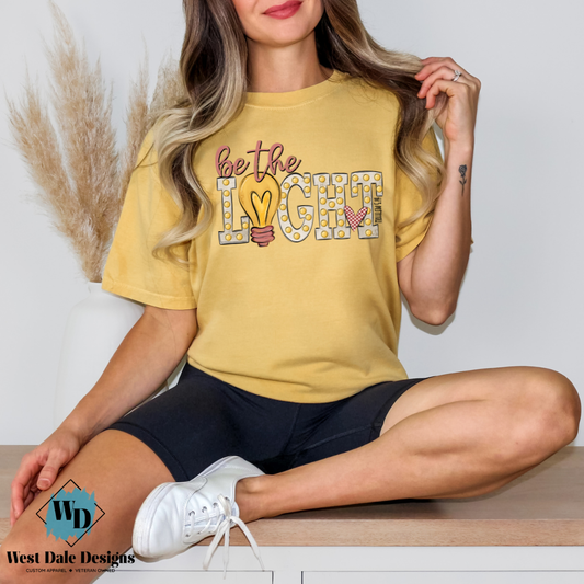 Be The Light Marquee Style With Heart Graphic Tee