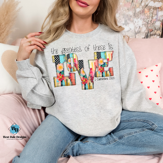 The Greatest Of These Is Love Graphic Tee